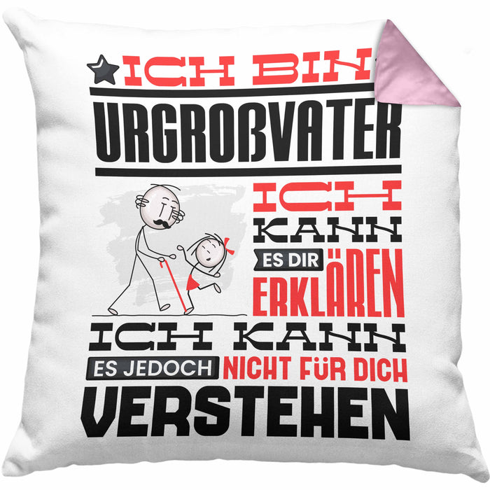Urgroßvater Geschenk Kaffee-Kissen mit Füllung 40x40 Geschenkidee für Urgroßvater Ich Bin Urgroßvater Ich Kann Es Dir Erklären Jedoch Nicht Für Dich Verstehen Spruch Lustig (Grau) Rosa Trendation