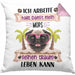 Mops Besitzer Kissen mit Füllung 40x40 Geschenk Lustiger Spruch Geschenkidee Ich Arbeite Hart Damit Mein Mops Seinen Traum Leben Kann (Grau) Rosa Trendation