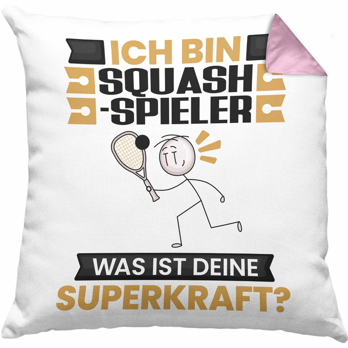 Squash-Spieler Kissen mit Füllung 40x40 Geschenk für Squash-Spieler Geburtstag Lustiger Spruch Was Ist Deine Superkraft (Grau) Rosa Trendation