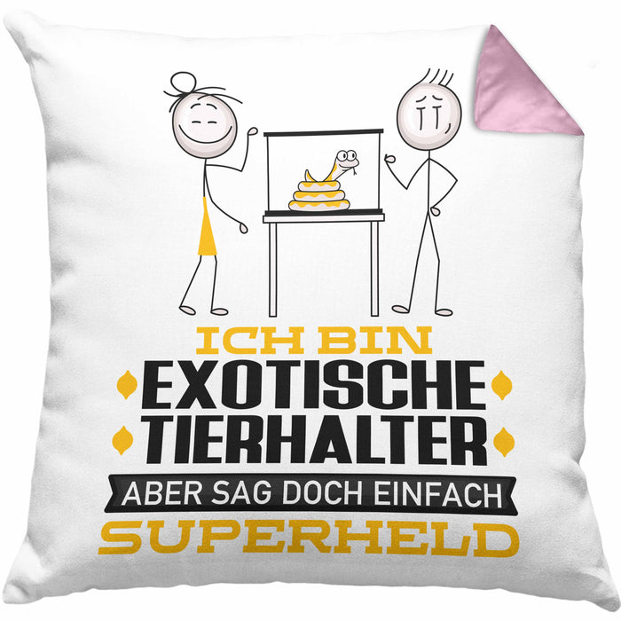 ExotischeTierhalter Geschenk Kissen mit Füllung 40x40 Ich Bin ExotischeTierhalter Aber Sag Doch Einfach Superheld Lustige Geschenkdiee für ExotischeTierhalter (Grau) Rosa Trendation