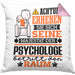 Psychologe Geschenk Kissen mit Füllung 40x40 Lustiger Spruch Erheben Sie Sich Der Psychologe Betritt den Raum (Grau) Rosa Trendation