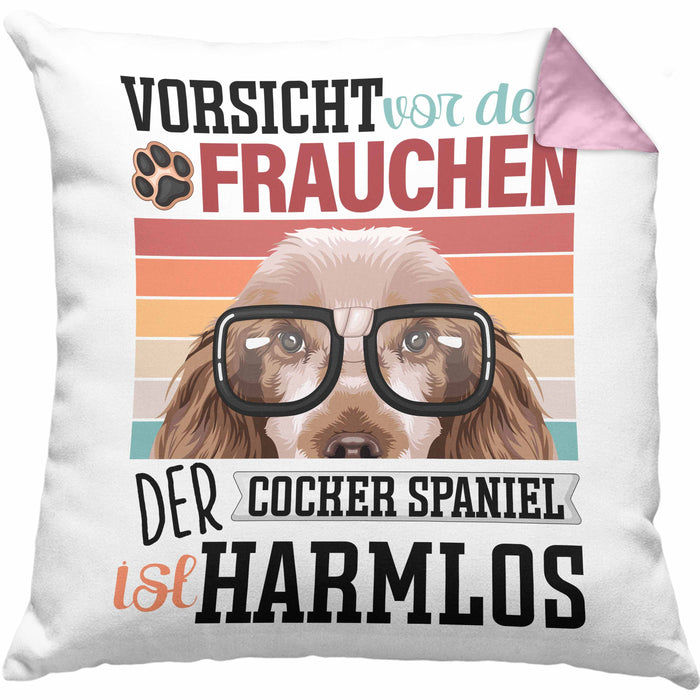 Cocker Spaniel Besitzerin Frauchen Kissen mit Füllung 40x40 Geschenk Lustiger Spruch Geschenkidee Vorsicht Vor Dem Frauchen (Grau) Rosa Trendation