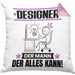 Designer Kissen mit Füllung 40x40 Geschenk für Designer Der Mann Der Alles Kann Geschenkidee zum Geburtstag (Grau) Rosa Trendation