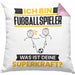 Fußballspieler Kissen mit Füllung 40x40 Geschenk für Fußballspieler Geburtstag Lustiger Spruch Was Ist Deine Superkraft (Grau) Rosa Trendation