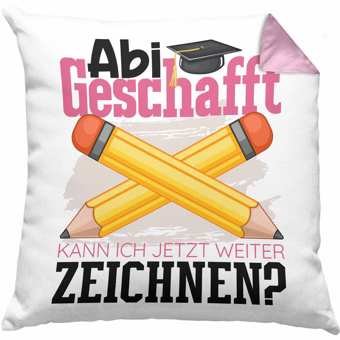 Abi Geschafft Abitur Prüfung Bestanden Kissen mit Füllung 40x40 Geschenk Kann Ich Jetzt Weiter Zeichnen Malen Künstlerin Künstler Geschenkidee (Grau) Rosa Trendation