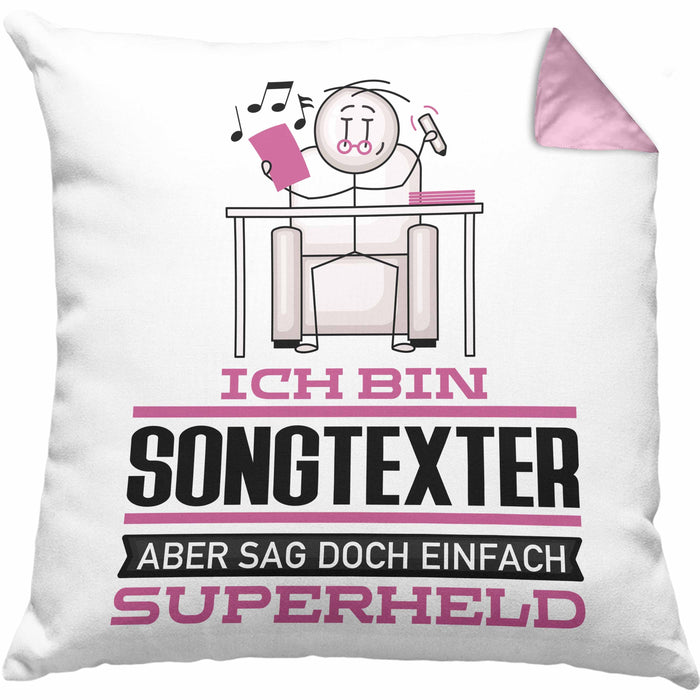 Songtexter Geschenk Kissen mit Füllung 40x40 Ich Bin Songtexter Aber Sag Doch Einfach Superheld Lustige Geschenkdiee für Songtexter (Grau) Rosa Trendation