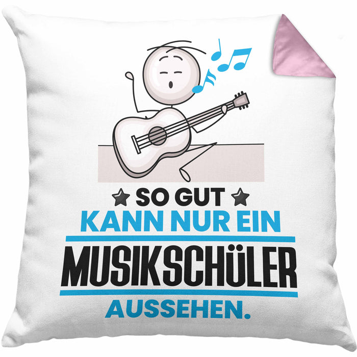 Musikschüler Geschenk Kissen mit Füllung 40x40 So Gut Kann Nur Ein Musikschüler Aussehen Geschenkidee (Grau) Rosa Trendation