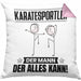 Karatesportler Kissen mit Füllung 40x40 Geschenk für Karatesportler Der Mann Der Alles Kann Geschenkidee zum Geburtstag (Grau) Rosa Trendation