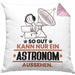 Astronom Geschenk Kissen mit Füllung 40x40 So Gut Kann Nur Ein Astronom Aussehen Geschenkidee (Grau) Rosa Trendation