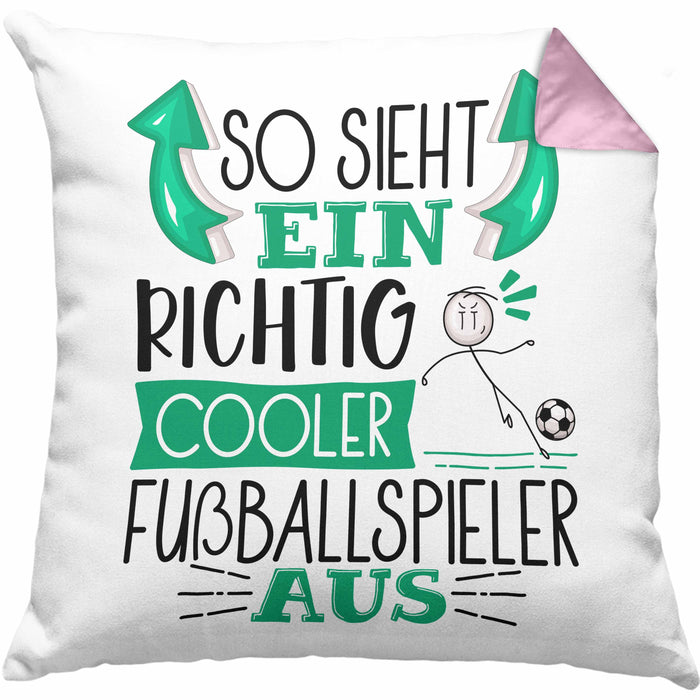 Fußballspieler Kissen mit Füllung 40x40 Geschenk So Sieht Ein Richtig Cooler Fußballspieler Aus Geschenkidee Spruch Lustig (Grau) Rosa Trendation