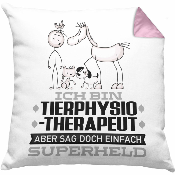 Tierphysiotherapeut Geschenk Kissen mit Füllung 40x40 Ich Bin Tierphysiotherapeut Aber Sag Doch Einfach Superheld Lustige Geschenkdiee für Tierphysiotherapeut (Grau) Rosa Trendation