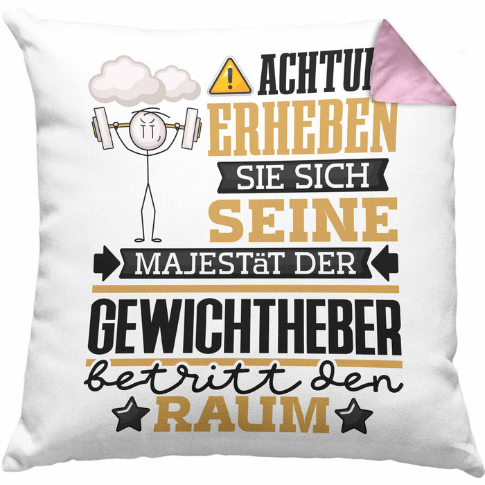 Gewichtheber Geschenk Kissen mit Füllung 40x40 Lustiger Spruch Erheben Sie Sich Der Gewichtheber Betritt den Raum (Grau) Rosa Trendation