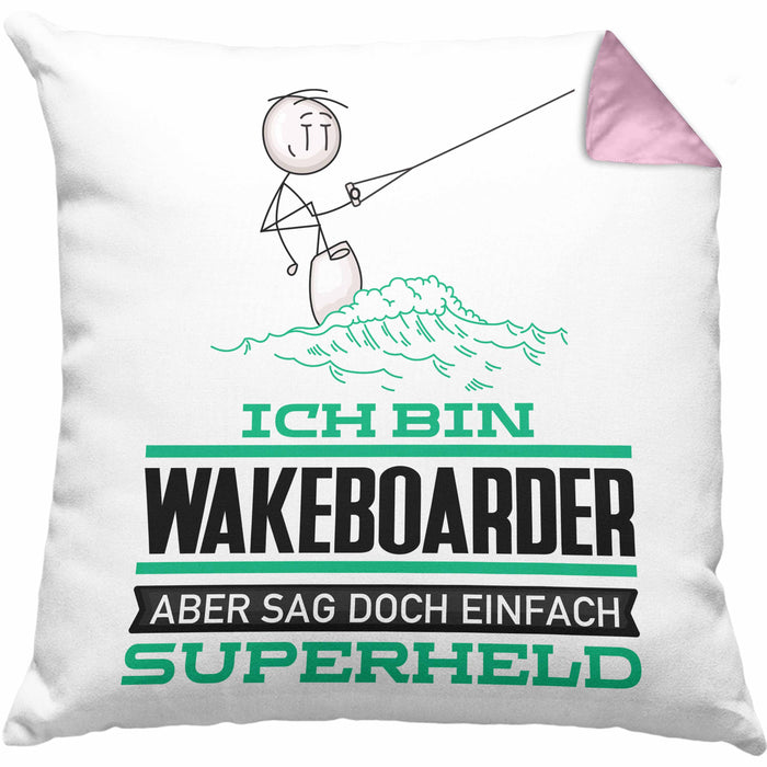 Wakeboarder Geschenk Kissen mit Füllung 40x40 Ich Bin Wakeboarder Aber Sag Doch Einfach Superheld Lustige Geschenkdiee für Wakeboarder (Grau) Rosa Trendation