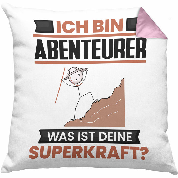 Abenteurer Kissen mit Füllung 40x40 Geschenk für Abenteurer Geburtstag Lustiger Spruch Was Ist Deine Superkraft (Grau) Rosa Trendation