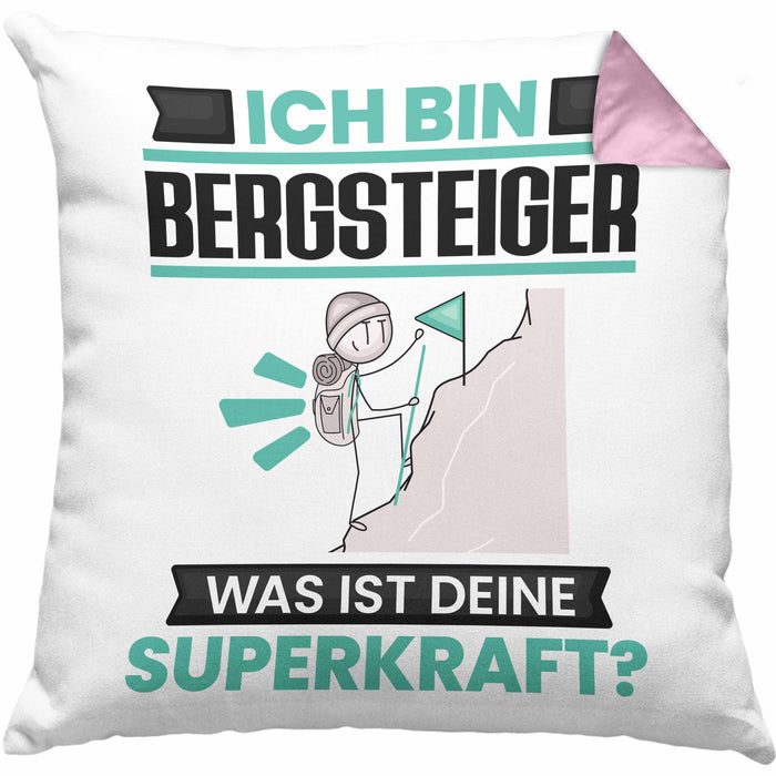 Bergsteiger Kissen mit Füllung 40x40 Geschenk für Bergsteiger Geburtstag Lustiger Spruch Was Ist Deine Superkraft (Grau) Rosa Trendation