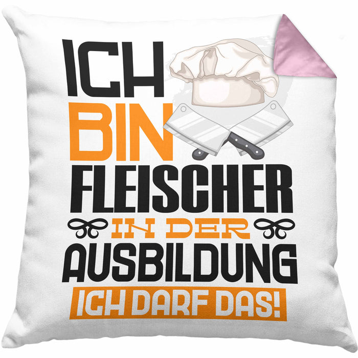 Fleischer Ausbildung Kissen mit Füllung 40x40 Geschenk Ich Bin Fleischer In Der Ausbildung Ich Darf Das Geschenkidee Spruch (Grau) Rosa Trendation