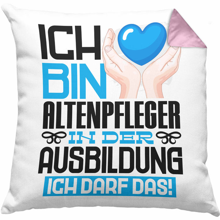 Altenpfleger Ausbildung Kissen mit Füllung 40x40 Geschenk Ich Bin Altenpfleger In Der Ausbildung Ich Darf Das Geschenkidee Spruch (Grau) Rosa Trendation