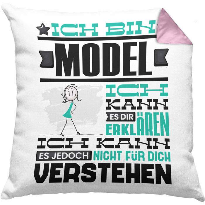 Model Geschenk Kissen mit Füllung 40x40 Geschenkidee für Model Geburtstag Lustiger Spruch Ich Bin Model Ich Kann Es Dir Erklären Aber Nicht Für Dich Verstehen (Grau) Rosa Trendation