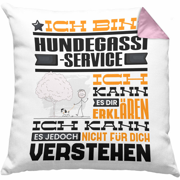Hundegassi-Service Geschenk Kaffee-Kissen mit Füllung 40x40 Geschenkidee für Hundegassi-Service Ich Bin Hundegassi-Service Ich Kann Es Dir Erklären Jedoch Nicht Für Dich Verstehen Spruch Lustig (Grau) Rosa Trendation