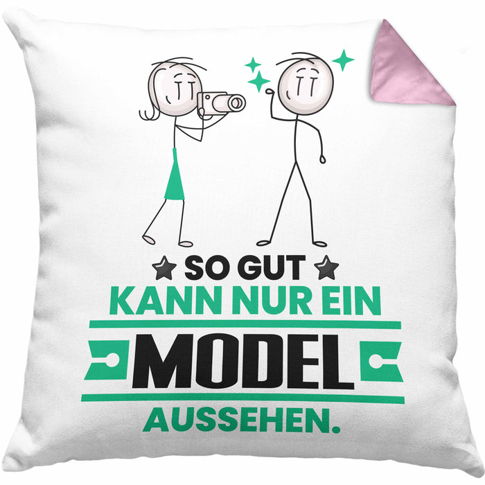 Model Geschenk Kissen mit Füllung 40x40 So Gut Kann Nur Ein Model Aussehen Geschenkidee (Grau) Rosa Trendation
