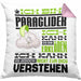 Paraglider Geschenk Kaffee-Kissen mit Füllung 40x40 Geschenkidee für Paraglider Ich Bin Paraglider Ich Kann Es Dir Erklären Jedoch Nicht Für Dich Verstehen Spruch Lustig (Grau) Rosa Trendation