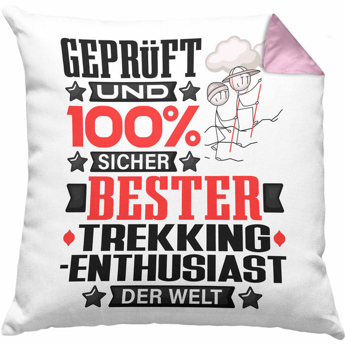 Trekking-Enthusiast Geschenk Lustiger Spruch für Trekking-Enthusiast Geschenkidee Bester Trekking-Enthusiast Der WeltKissen mit Füllung 40x40 (Grau) Rosa Trendation