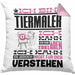 Tiermaler Geschenk Kaffee-Kissen mit Füllung 40x40 Geschenkidee für Tiermaler Ich Bin Tiermaler Ich Kann Es Dir Erklären Jedoch Nicht Für Dich Verstehen Spruch Lustig (Grau) Rosa Trendation