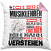 Musiklehrer Geschenk Kissen mit Füllung 40x40 Geschenkidee für Musiklehrer Geburtstag Lustig Ich Bin Musiklehrer Ich Kann Es Dir Erklären Aber Nicht Für Dich Verstehen (Grau) Rosa Trendation
