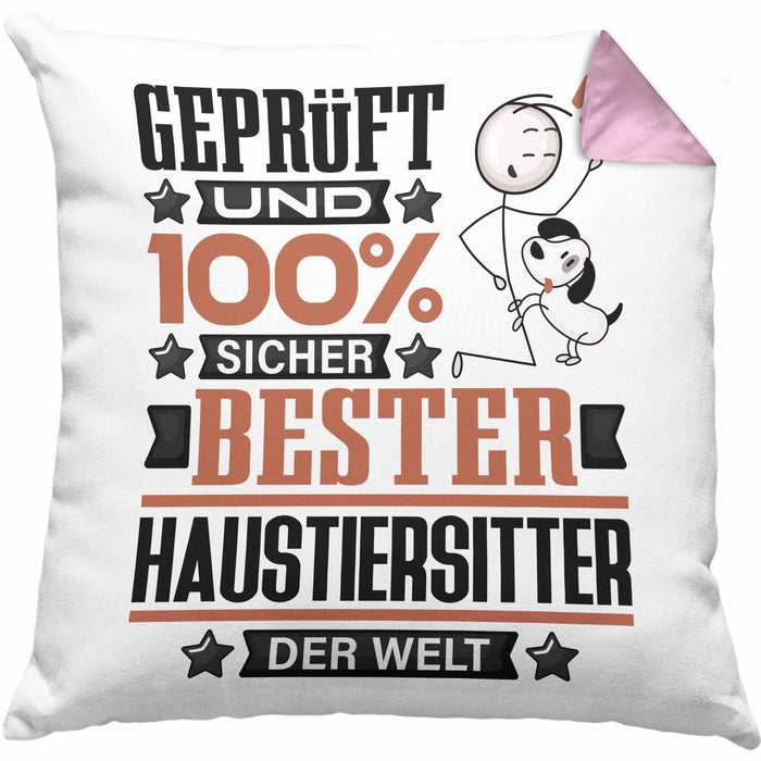 Haustiersitter Geschenk Lustiger Spruch für Haustiersitter Geschenkidee Bester Haustiersitter Der WeltKissen mit Füllung 40x40 (Grau) Rosa Trendation