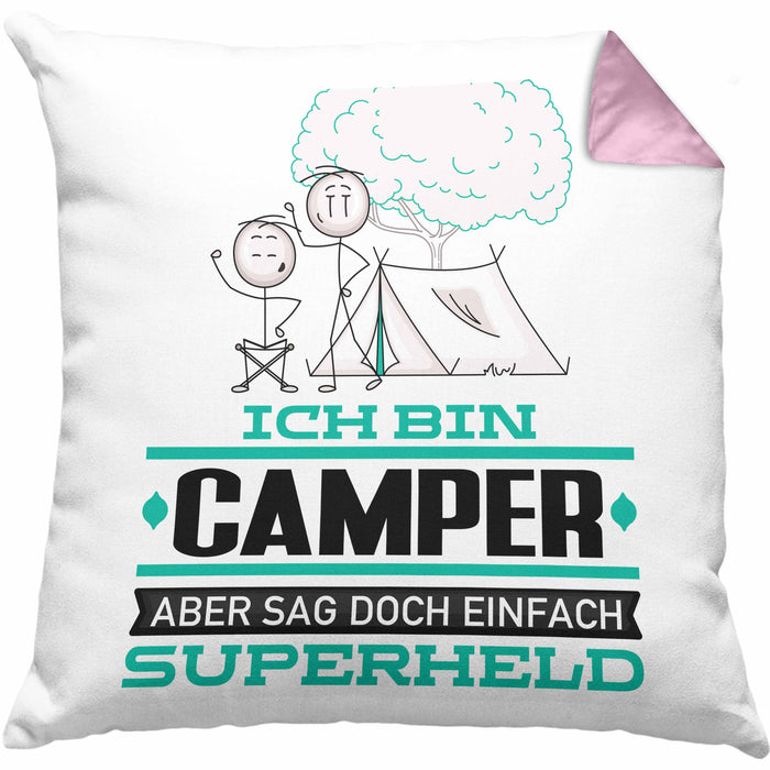 Camper Geschenk Kissen mit Füllung 40x40 Ich Bin Camper Aber Sag Doch Einfach Superheld Lustige Geschenkdiee für Camper (Grau) Rosa Trendation