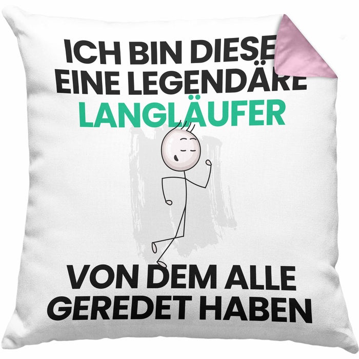 Langläufer Geschenk Kissen mit Füllung 40x40 Lustige Geschenkidee Geburtstag für Langläufer Ich Bin Dieser Legendäre Langläufer Von Dem Alle Geredet Haben (Grau) Rosa Trendation