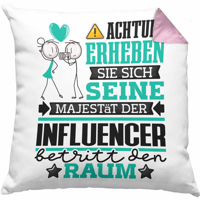 Influencer Geschenk Kissen mit Füllung 40x40 Lustiger Spruch Erheben Sie Sich Der Influencer Betritt den Raum (Grau) Rosa Trendation