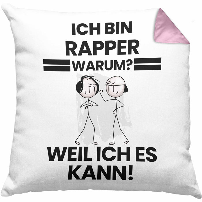 Rapper Geschenk Kissen mit Füllung 40x40 Lustiger Spruch Ich Bin Rapper Warum Weil Ich Es Kann Geschenkidee Bester Rapper Geburtstag (Grau) Rosa Trendation