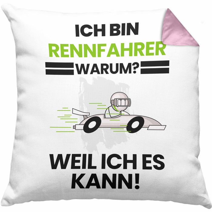Rennfahrer Geschenk Kissen mit Füllung 40x40 Lustiger Spruch Ich Bin Rennfahrer Warum Weil Ich Es Kann Geschenkidee Bester Rennfahrer Geburtstag (Grau) Rosa Trendation