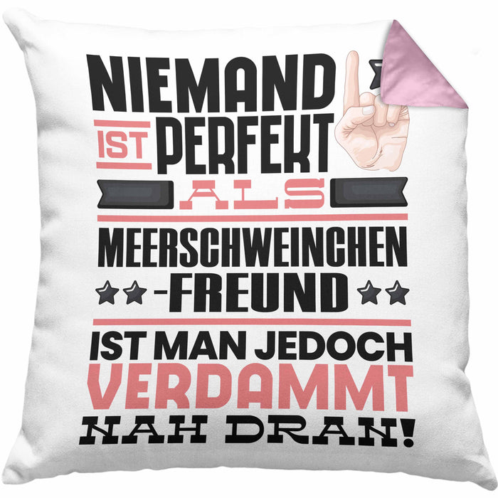 Meerschweinchenfreund Geschenk Kissen mit Füllung 40x40 Lustige Geschenkidee für Meerschweinchenfreund Geburtstag Niemand Ist Perfekt Aber Als Meerschweinchenfreund Ist Man Nah Dran (Grau) Rosa Trendation