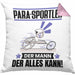 Para-Sportler Kissen mit Füllung 40x40 Geschenk für Para-Sportler Der Mann Der Alles Kann Geschenkidee zum Geburtstag (Grau) Rosa Trendation