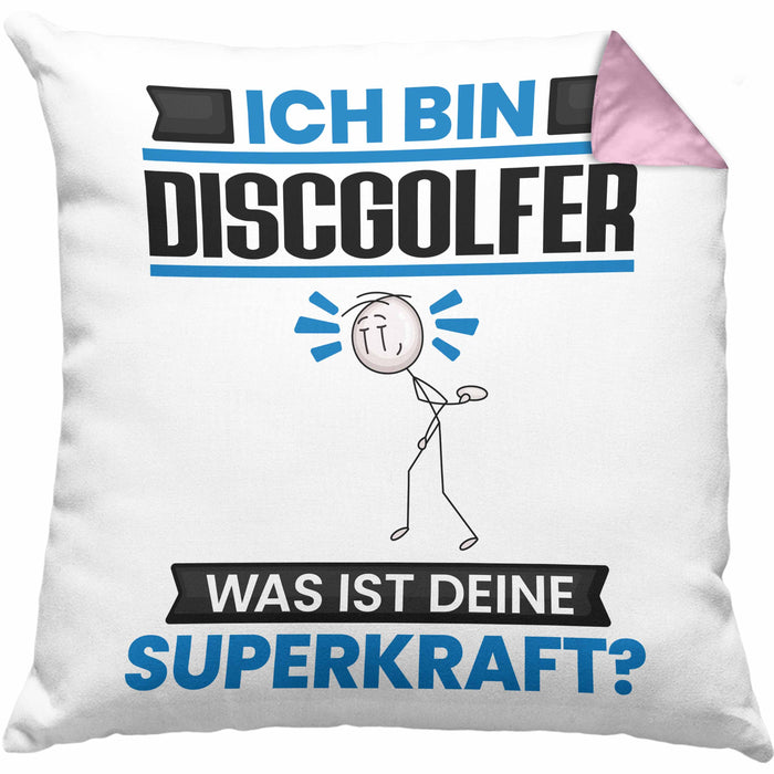 Discgolfer Kissen mit Füllung 40x40 Geschenk für Discgolfer Geburtstag Lustiger Spruch Was Ist Deine Superkraft (Grau) Rosa Trendation