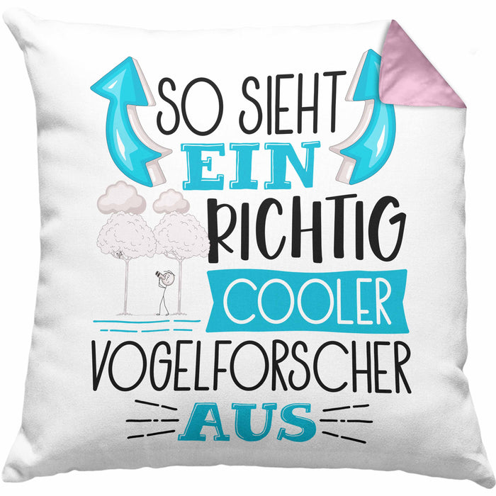 Vogelforscher Kissen mit Füllung 40x40 So Sieht Ein Richtig Cooler Vogelforscher Aus Geschenk Lustiger Spruch Geschenkidee (Grau) Rosa Trendation