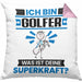Golfer Kissen mit Füllung 40x40 Geschenk für Golfer Geburtstag Lustiger Spruch Was Ist Deine Superkraft (Grau) Rosa Trendation