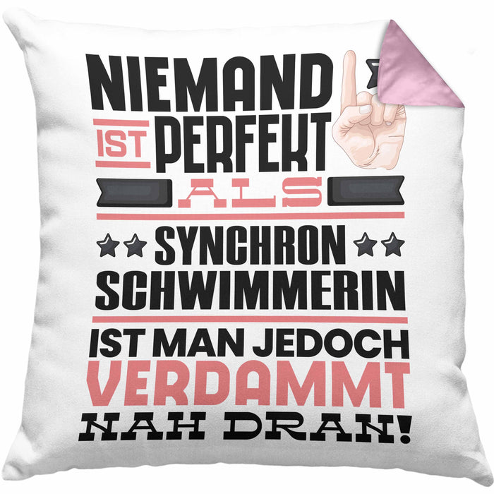 Synchronschwimmerin Geschenk Kissen mit Füllung 40x40 Lustige Geschenkidee für Synchronschwimmerin Geburtstag Niemand Ist Perfekt Aber Als Synchronschwimmerin Ist Man Nah Dran (Grau) Rosa Trendation