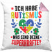 Autismus Kissen mit Füllung 40x40 Geschenk Autist Geschenkidee Ich Habe Autismus Was Sind Deine Superkräfte (Grau) Rosa Trendation