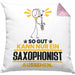 Saxophonist Geschenk Kissen mit Füllung 40x40 So Gut Kann Nur Ein Saxophonist Aussehen Geschenkidee (Grau) Rosa Trendation