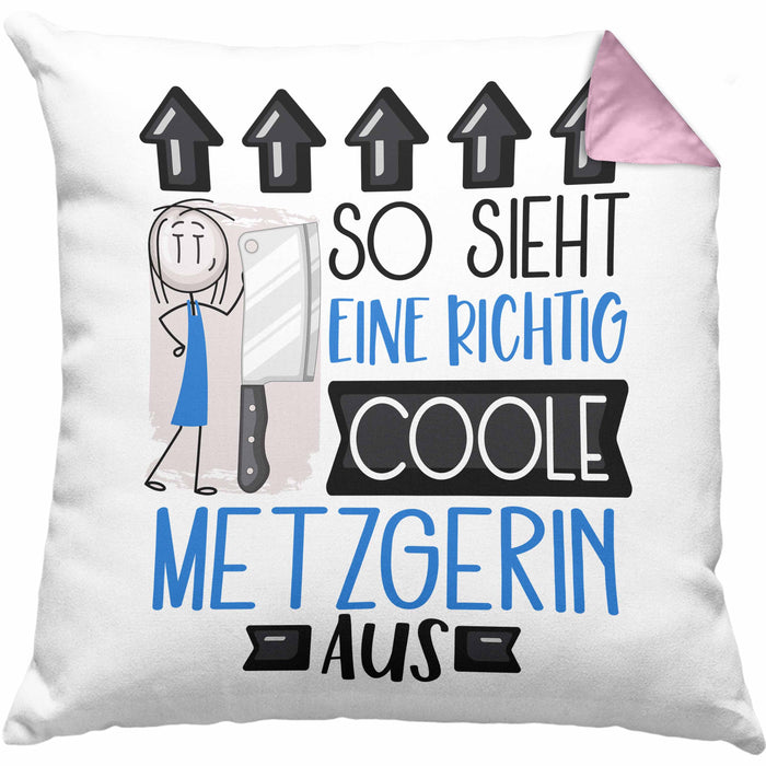 Metzgerin Geschenk Kissen mit Füllung 40x40 Geschenkidee für Metzgerin Geburtstag Weihnachten Spruch So Sieht Eine Richtig Coole Metzgerin Aus (Grau) Rosa Trendation