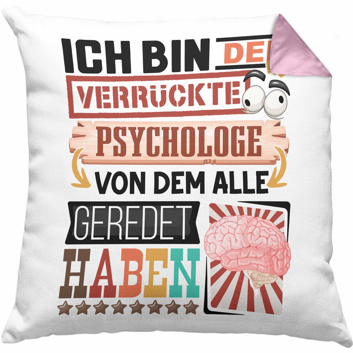Psychologe Kissen mit Füllung 40x40 Geschenk Spruch Lustig Geschenkidee für Psychologe Geburtstag Ich Bin Der Verrückte Psychologe (Grau) Rosa Trendation
