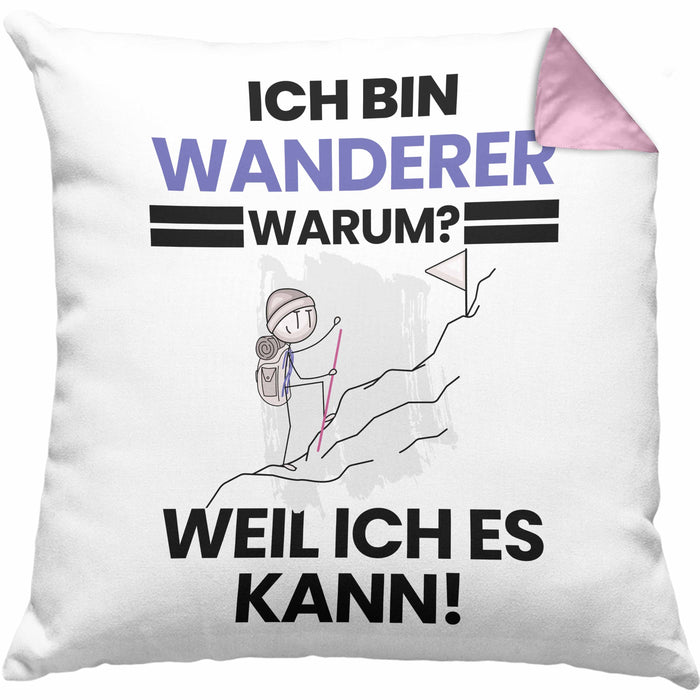 Wandern Geschenk Kissen mit Füllung 40x40 Lustiger Spruch Ich Bin Wandern Warum Weil Ich Es Kann Geschenkidee Bester Wandern Geburtstag (Grau) Rosa Trendation