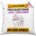 Jazz-Liebhaber Kissen mit Füllung 40x40 Geschenk Lustiger Spruch Geschenkidee für Jazz-Liebhaber Achtung Hochleistungs Jazz-Liebhaber Bei Der Arbeit (Grau) Rosa Trendation