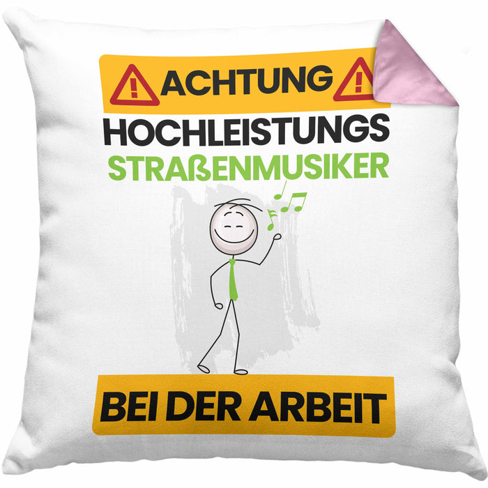 Straßenmusiker Kissen mit Füllung 40x40 Geschenk Lustiger Spruch Geschenkidee für Straßenmusiker Achtung Hochleistungs Straßenmusiker Bei Der Arbeit (Grau) Rosa Trendation