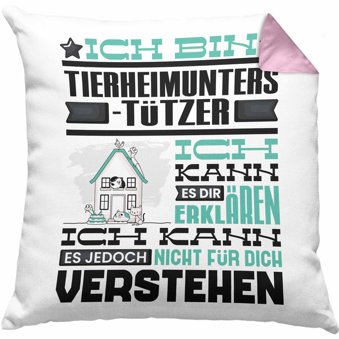 Tierheimunterstützer Geschenk Kaffee-Kissen mit Füllung 40x40 Geschenkidee für Tierheimunterstützer Ich Bin Tierheimunterstützer Ich Kann Es Dir Erklären Jedoch Nicht Für Dich Verstehen Spruch Lustig (Grau) Rosa Trendation