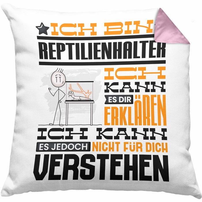 Reptilienhalter Geschenk Kaffee-Kissen mit Füllung 40x40 Geschenkidee für Reptilienhalter Ich Bin Reptilienhalter Ich Kann Es Dir Erklären Jedoch Nicht Für Dich Verstehen Spruch Lustig (Grau) Rosa Trendation