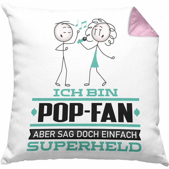 Pop-Fan Geschenk Kissen mit Füllung 40x40 Ich Bin Pop-Fan Aber Sag Doch Einfach Superheld Lustige Geschenkdiee für Pop-Fan (Grau) Rosa Trendation